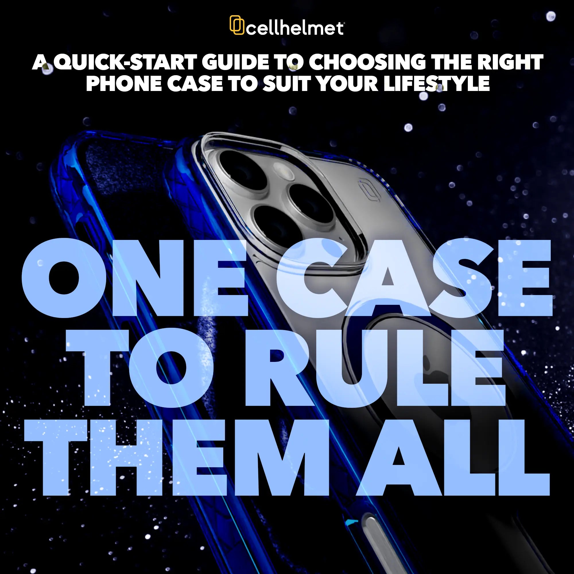 The-Ultimate-Guide-to-Choosing-the-Right-Phone-Case-for-Your-Lifestyle cellhelmet